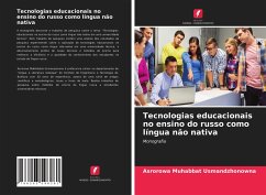 Tecnologias educacionais no ensino do russo como língua não nativa - Muhabbat Usmandzhonowna, Asrorowa