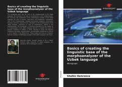 Basics of creating the linguistic base of the morphoanalyzer of the Uzbek language - Hamroeva, Shahlo