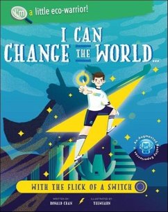 Cover I Can Change the World... with the Flick of a Switch