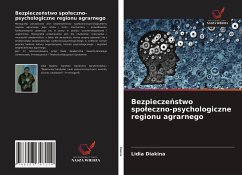 Bezpiecze¿stwo spo¿eczno-psychologiczne regionu agrarnego - Diakina, Lidia