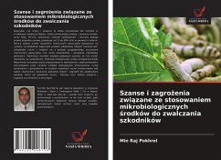 Szanse i zagro¿enia zwi¿zane ze stosowaniem mikrobiologicznych ¿rodków do zwalczania szkodników - Pokhrel, Min Raj