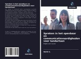 Spreken in het openbaar en communicatievaardigheden voor tandartsen