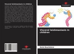 Visceral leishmaniasis in children - Bouchetara, Assia
