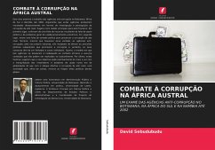COMBATE À CORRUPÇÃO NA ÁFRICA AUSTRAL - Sebudubudu, David