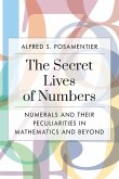 The Secret Lives of Numbers