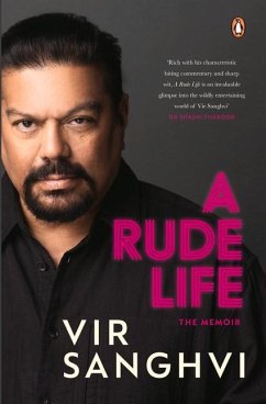 A Rude Life - Sanghvi, Vir