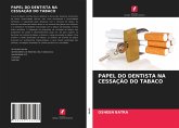 PAPEL DO DENTISTA NA CESSAÇÃO DO TABACO