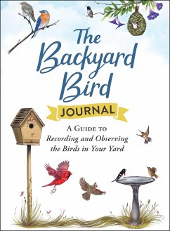 The Backyard Bird Journal - Adams Media