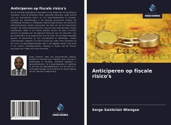 Anticiperen op fiscale risico's - Ntengue, Serge Saintclair