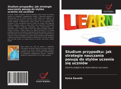 Studium przypadku: jak strategie nauczania pasuj¿ do stylów uczenia si¿ uczniów - Keveth, Keira