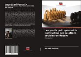 Les partis politiques et la politisation des relations sociales en Russie