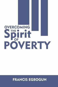 Overcoming the Spirit of Poverty - Egbogun, Francis