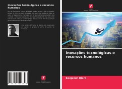 Inovações tecnológicas e recursos humanos - Blard, Benjamin