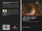 L'ABC della routine e della pratica della biblioteca: