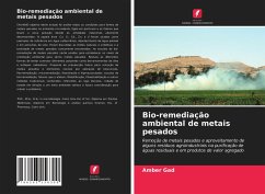 Bio-remediação ambiental de metais pesados - Gad, Amber