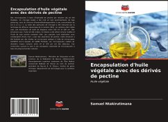 Encapsulation d'huile végétale avec des dérivés de pectine - Ntakirutimana, Samuel