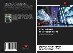 Educational Institutionalism - Sánchez Rosales, Rigoberto;López de Nava-Tapía, Sofía;García-Lirios, Cruz