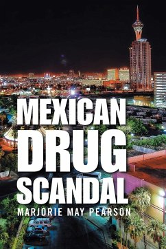 Mexican Drug Scandal - Pearson, Marjorie May