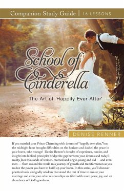 School of Cinderella Study Guide - Renner, Denise; Renner, Rick