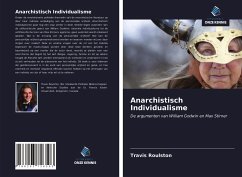 Anarchistisch Individualisme - Roulston, Travis