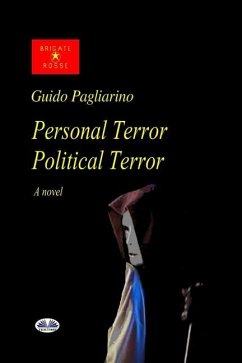 Personal Terror Political Terror - Guido Pagliarino