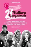 21 Mulheres Excepcionais: A vida de Lutadores pela Liberdade e Rompedoras de Barreiras: Angela Davis, Marie Curie, Jane Goodall e outras (Livro