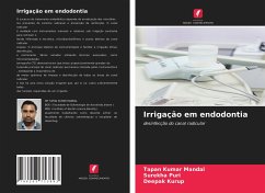 Irrigação em endodontia - Mandal, Tapan Kumar;puri, surekha;Kurup, Deepak