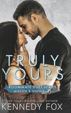 Truly Yours (Mason & Sophie #2) - Fox, Kennedy