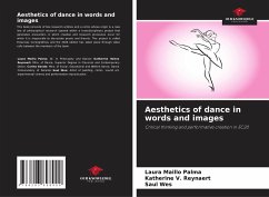 Aesthetics of dance in words and images - Maillo Palma, Laura;Reynaert, Katherine V.;Wes, Saul