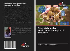 Essenziale della produzione biologica di pomodori - Mshelizah, Rejoice James