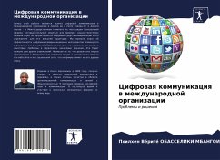 Cifrowaq kommunikaciq w mezhdunarodnoj organizacii - OBASSELIKI MBANGOI, Philhen Vérité