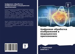 Cifrowaq obrabotka izobrazhenij w medicinskih prilozheniqh - Ramkumar, G.;G., ANITHA