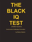 The Black IQ Test: Intellect Quotion