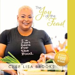 The Joy of the Feast - Brooks, Chef Lisa