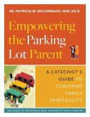 Empowering the Parking Lot Parent
