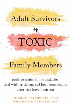 Adult Survivors of Toxic Family Members - Campbell, Sherrie
