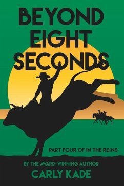 Beyond Eight Seconds - Kade, Carly