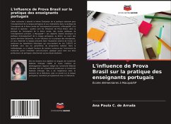 L'influence de Prova Brasil sur la pratique des enseignants portugais - de Arruda, Ana Paula C.