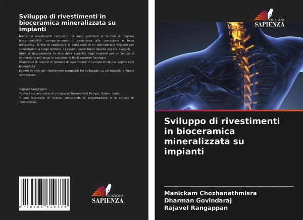 Sviluppo di rivestimenti in bioceramica mineralizzata su impianti Sviluppo di rivestimenti in bioceramica mineralizzata su impianti