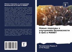 Nowye podhody k uluchsheniü bezopasnosti i QoS w MANET - L, Raghawendar Radzhu;Reddy, S R K