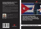 Current problematic situations in the field of work Science-Technology-Society in Cuba