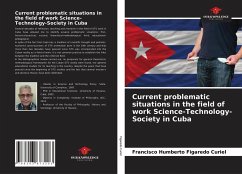 Current problematic situations in the field of work Science-Technology-Society in Cuba - Figaredo Curiel, Francisco Humberto