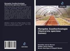 Mangaba Zaadtechnologie (Hancornia speciosa Gomes) - Barros, Daniella Inácio;Nunes, Helber Véras;di Napoli Nunes, Bruno Henrique