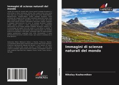 Immagini di scienze naturali del mondo - Kozhevnikov, Nikolay