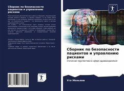 Sbornik po bezopasnosti pacientow i uprawleniü riskami - Man'qni, Ugo