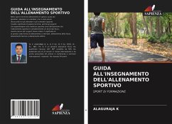 GUIDA ALL'INSEGNAMENTO DELL'ALLENAMENTO SPORTIVO - K, Alaguraja