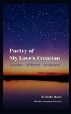 Poetry of My Love's Creation: Akashic &#10625; Afflicted &#10625; Awakened