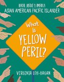 What Is Yellow Peril?