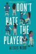 Don't Hate the Player - Bild 1