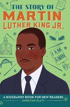 The Story of Martin Luther King Jr. - Platt, Christine